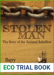 Stolen Man: The Story of the Amistad Rebellion