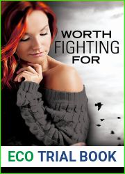 Worth Fighting For (Fighting To Be Free, #2)
