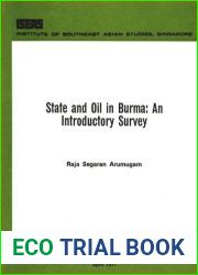 State and Oil in Burma: An Introductory Survey