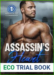 Assassin|s Heart: Black Ops Former Military Romantic Suspense Novel (Agents of Command)