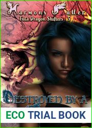 Destroyed by a Futa (Futa Dragon Shifters Book 6)