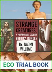 Strange Creatures: A Paranormal Lesbian Erotica Bundle