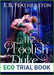 The Foolish Duke (Fools in Love Book 1)