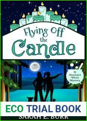 Flying Off the Candle (Glenmyre Whim Mysteries Book 3)
