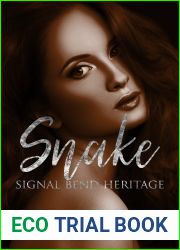 Snake (Signal Bend Heritage, #2)