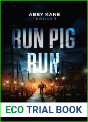 Run Pig Run (Abby Kane FBI Thriller Book 17)
