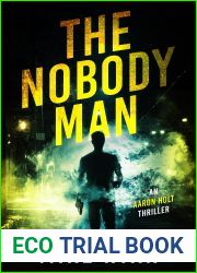 The Nobody Man (The Aaron Holt Series Book 1)