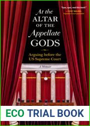 At the Altar of the Appellate Gods: Arguing before the US Supreme Court