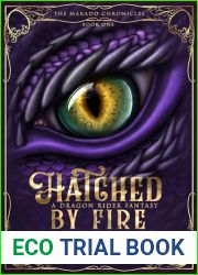 Hatched by Fire: A Dragon Rider Fantasy (The Makado Chronicles Book 1)
