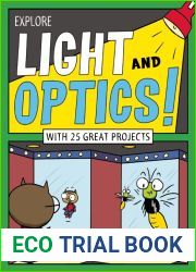 Explore Light and Optics!: With 25 Great Projects