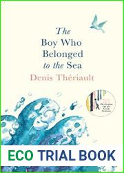 The Boy Who Belonged to the Sea: Winner of the Prix Odysee