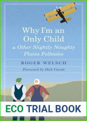 Why I|m an Only Child and Other Slightly Naughty Plains Folktales