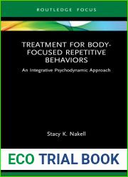 Treatment for Body-Focused Repetitive Behaviors (Routledge Focus on Mental Health)