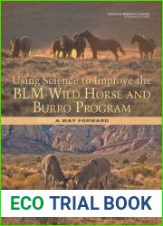 Using Science to Improve the BLM Wild Horse and Burro Program: A Way Forward