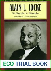 Alain L. Locke: The Biography of a Philosopher