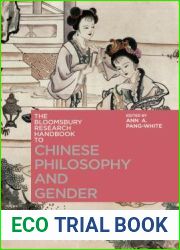 The Bloomsbury Research Handbook of Chinese Philosophy and Gender (Bloomsbury Research Handbooks in Asian Philosophy)