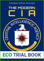 The Modern CIA: The History of America|s Central Intelligence Agency from the Cold War to Today