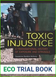 Toxic Injustice