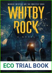 Whitby Rock: The Sweetest Drug, An Engaging Murder Mystery