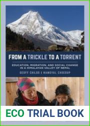From a Trickle to a Torrent: Education, Migration, and Social Change in a Himalayan Valley of Nepal