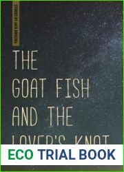The Goat Fish and the Lover|s Knot (Made in Michigan Writer Series)