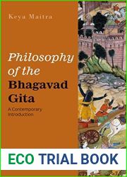 Philosophy of the Bhagavad Gita: A Contemporary Introduction