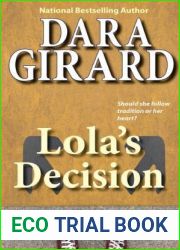 Lola|s Decision