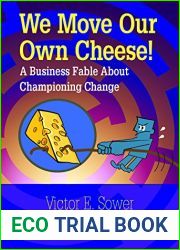 We Move Our Own Cheese!