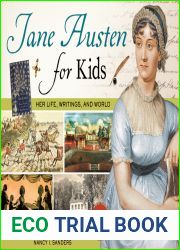 Jane Austen for Kids: Her Life, Writings, and World, with 21 Activities (68) (For Kids series)