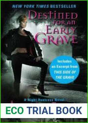 Destined for an Early Grave with Bonus Material (Night Huntress, #4)