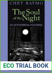 The Soul of the Night: An Astronomical Pilgrimage