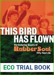 This Bird Has Flown: The Enduring Beauty of Rubber Soul, Fifty Years On