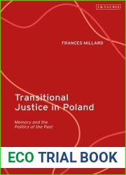 Transitional Justice in Poland: Memory and the Politics of the Past