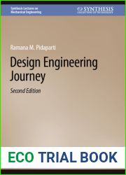 Design Engineering Journey (Synthesis Lectures on Mechanical Engineering)