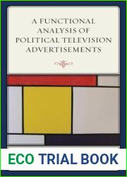 A Functional Analysis of Political Television Advertisements