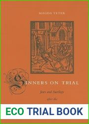 Sinners on Trial: Jews and Sacrilege after the Reformation