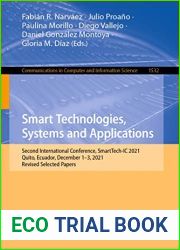 Smart Technologies, Systems and Applications: Second International Conference, SmartTech-IC 2021, Quito, Ecuador, December 1-3, 2021, Revised Selected … Computer and Information Science Book 153