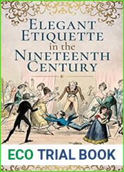 Elegant Etiquette in the Nineteenth Century