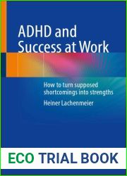 ADHD and Success at Work: How to turn supposed shortcomings into strengths