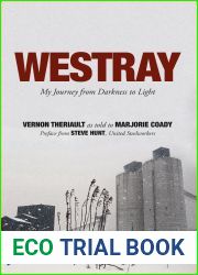 Westray: My Journey from Darkness to Light