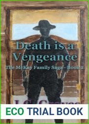 Death is a Vengeance: The McKay Family Saga (Book)