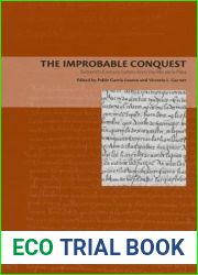 The Improbable Conquest: Sixteenth-Century Letters from the Rio de la Plata
