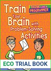 Train Your Brain with Problem-Solving Activities (Think Like a Programmer)