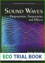 Sound Waves: Propagation, Frequencies and Effects (Acoustics Research and Technology)