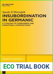 Insubordination in Germanic: A Typology of Complement and Conditional Constructions (Trends in Linguistics. Studies and Monographs [TiLSM], 318)