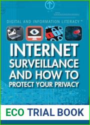 Internet Surveillance and How to Protect Your Privacy (Digital and Information Literacy)