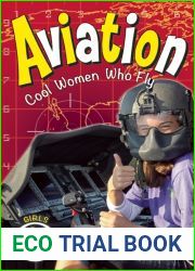 Aviation: Cool Women Who Fly