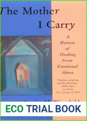 The Mother I Carry: A Memoir of Healing from Emotional Abuse