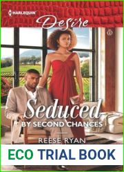 Seduced by Second Chances (Dynasties: Secrets of the A-List, #3)