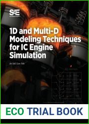 1D and Multi-D Modeling Techniques for IC Engine Simulation